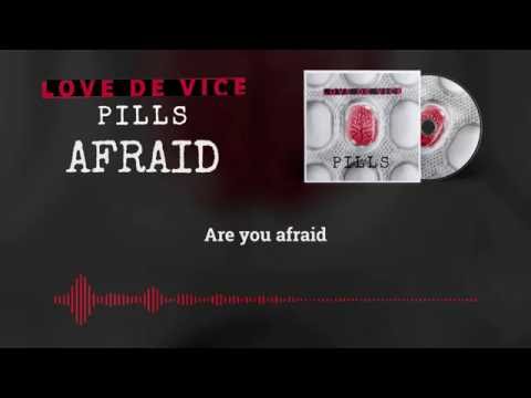 Love De Vice - Afraid