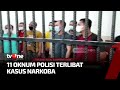 11 Oknum Polisi di Tanjung Balai Terlibat Kasus Narkoba, Dua Terdakwa Dituntut Hukuman Mati | tvOne