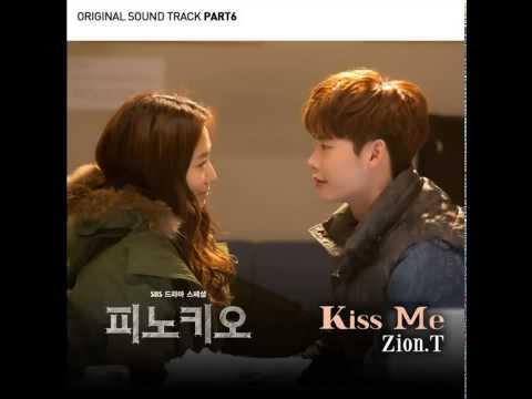 (+) Zion.T(자이언티) - Kiss Me (피노키오 Pinocchio OST Part. 6)