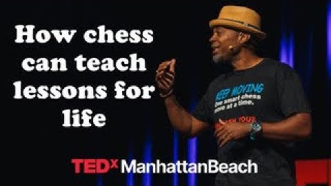 How the game of chess teaches lessons for life | Rasheme Ellington | TEDxManhattanBeach