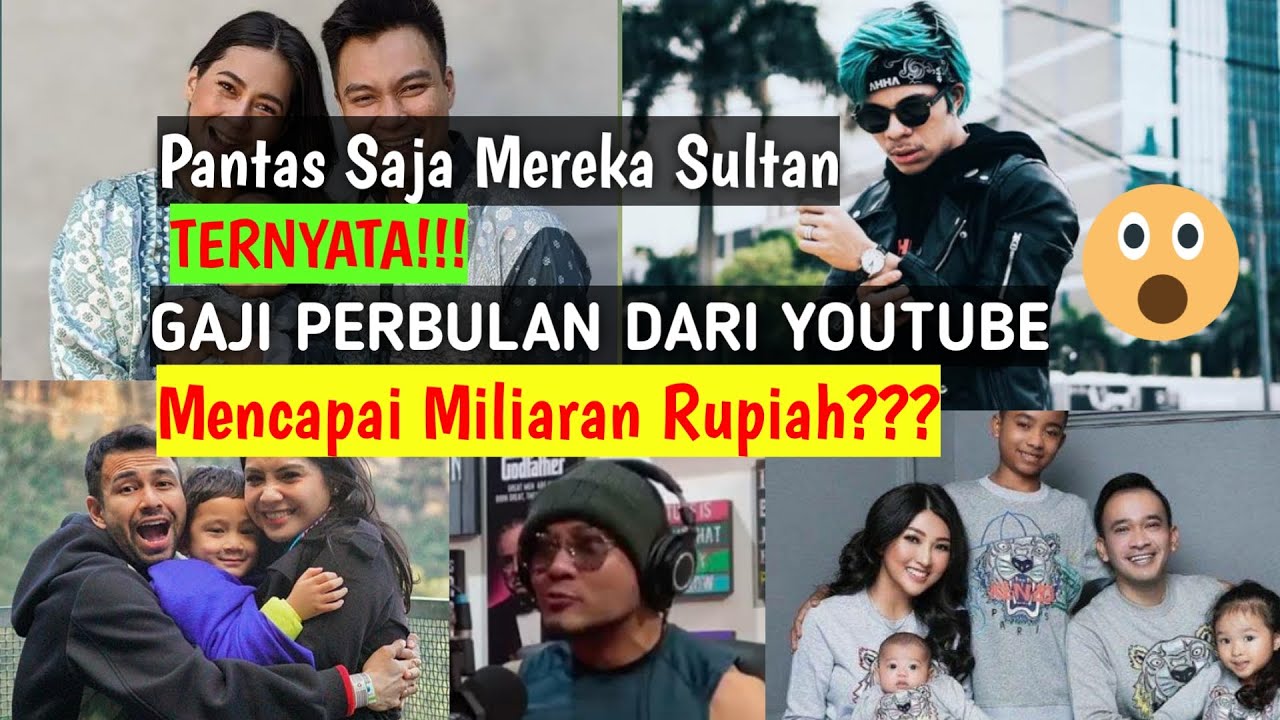 MILIARAN!!! GAJI PERBULAN ARTIS YOUTUBER INDONESIA YouTube