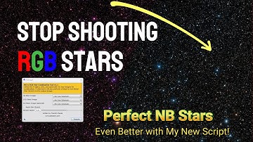 Perfect NB to RGB Stars:  Even better with my new Script! Never shoot RGB stars for NB images again!