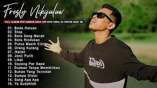 LAGU AMBON TERBARU 2024 ~ Fresly Nikijuluw Full Album 2024 Pilihan Terbaik Sepanjang Masa ~ VIRAL