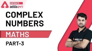 Complex Numbers (Part 3) | Maths For Airforce X Y Group 2020