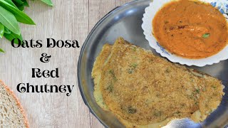 Oats Dosa  Instant Dish/Healthy And Tasty Recipe/Oats Recipe/Dosa with Oats /How to make Oats Dosa