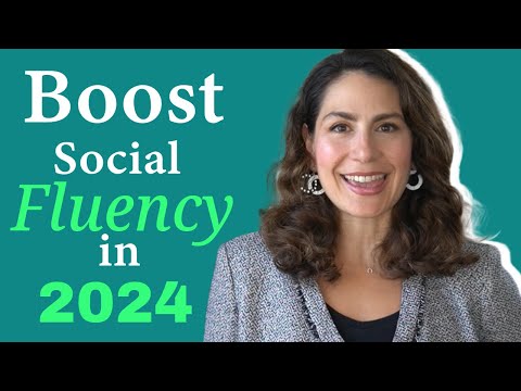 Mastering Social Fluency