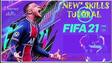 Fifa 21 *NEW* SKILLS TUTORIAL | How to use them more effectively