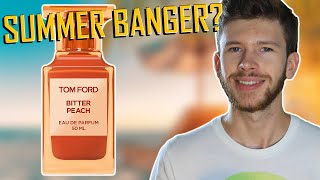 NEW TOM FORD BITTER PEACH FRAGRANCE IMPRESSIONS | BEST NEW SUMMER SCENT?