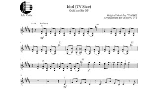 "Idol / アイドル / 아이돌" - Oshi no Ko OP / 推しの子 OP (TV Size) [YOASOBI] (Violin Sheet Music)