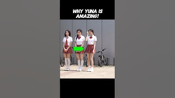 Why Itzy‘s Yuna is so amazing 🤩