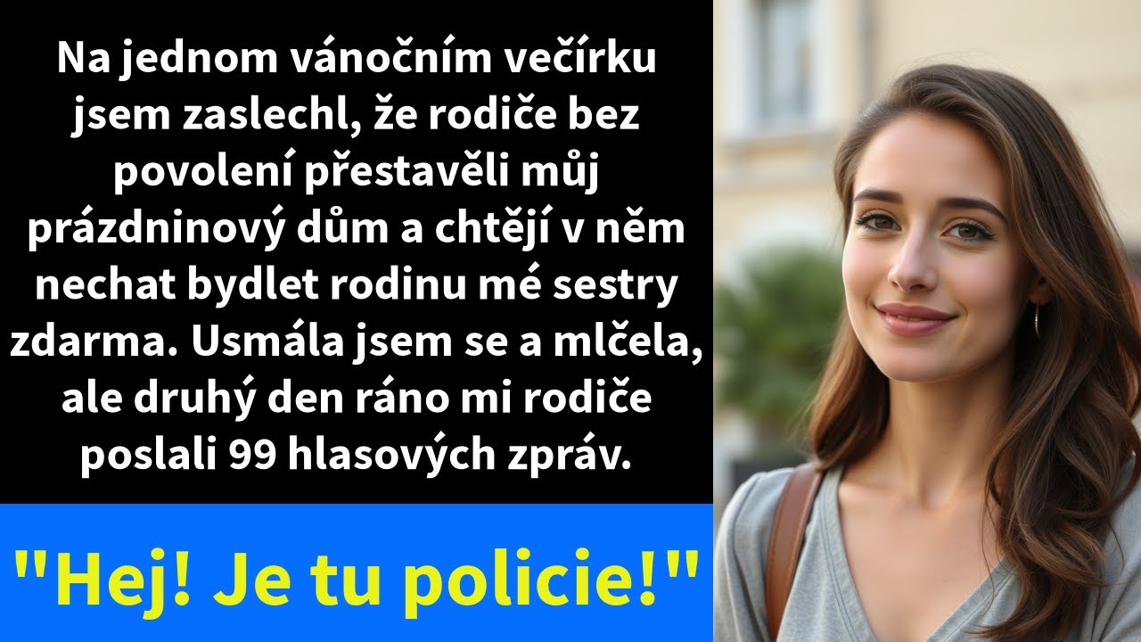 Na vánočním večírku jsem zaslechl, že rodiče bez povolení přestavěli můj prázdninový dům a chtějí