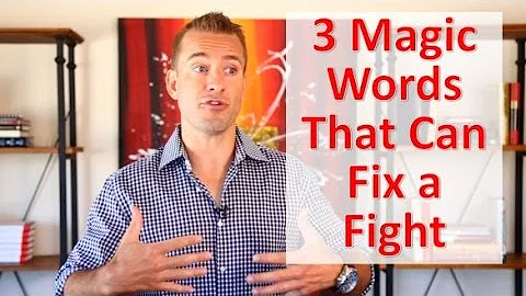 3 Magic Words to Fix a Fight | Relationship Advice for Women by Mat Boggs - DayDayNews