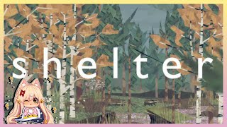 Shelter // Full Playthrough// No Commentary