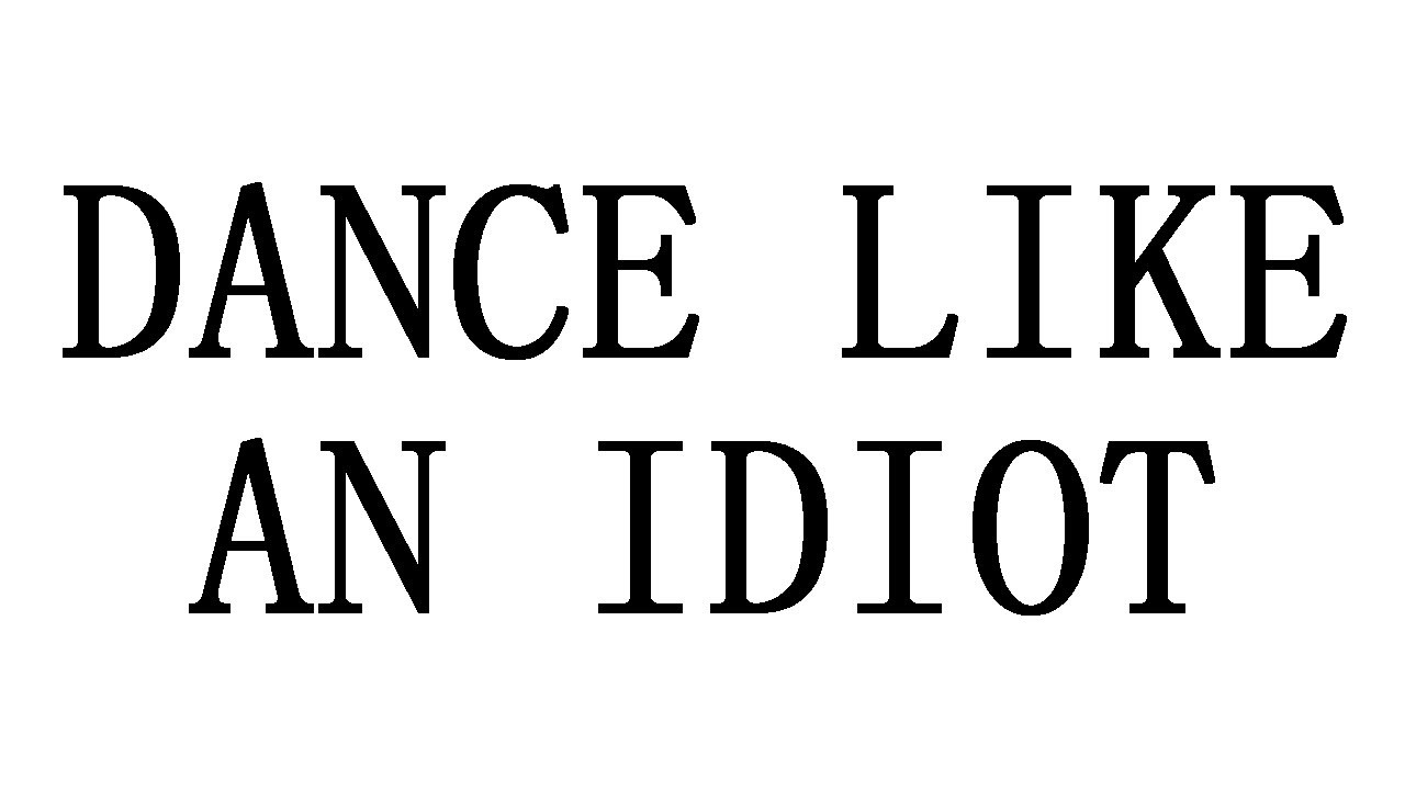 Dance Like An Idiot [Animatic] - YouTube