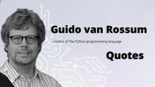Guido van Rossum Quotes  | Creator of Python programming language
