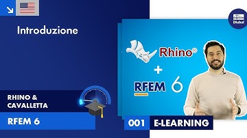 [EN] Tutorial su RFEM 6 con Rhino e Grasshopper | 001 Introduzione