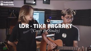TIKA PAGRAKY - LDR Cover by sindiy