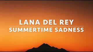 Lana Del Rey - Summertime Sadness (LYRICS VIDEO)