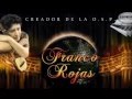 Franco Rojas y Sinceridad - Orgullos y vanidades (2012)