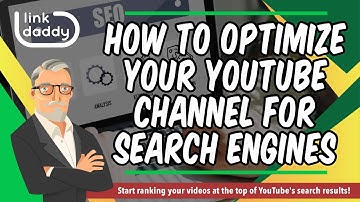 How to Optimize Your YouTube Channel for Search Engines