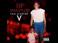 Tha Carter 5 Lil Wayne Took His Time mp3