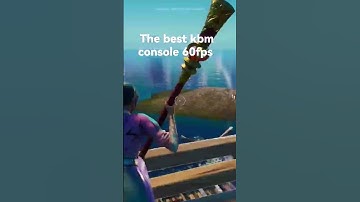 The Best KBM Console 60fps...