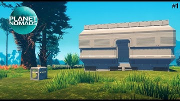 Planet Nomads #1 ~ My New Home