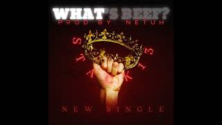 What's Beef?(Prod by. NeTuH) - STACK13