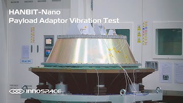 HANBIT-Nano I Payload Adaptor(PLA) Vibration Test – INNOSPACE l 이노스페이스