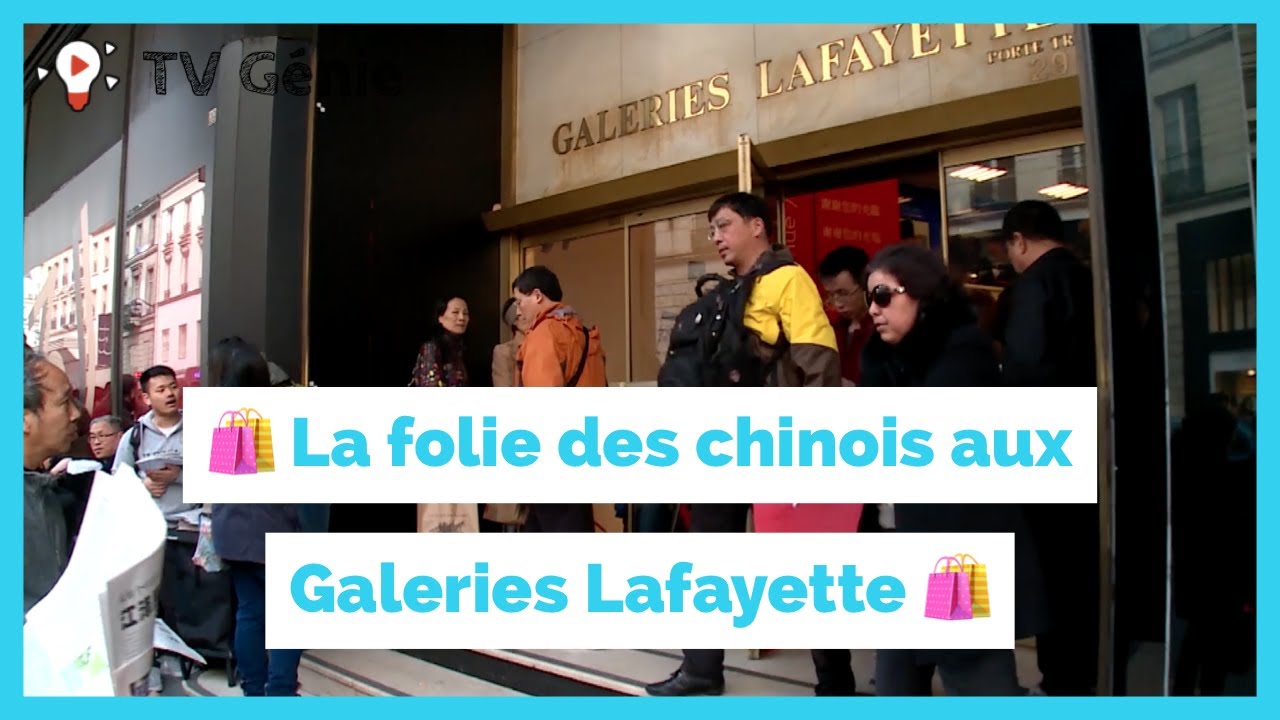 La folie des chinois aux Galeries Lafayette
