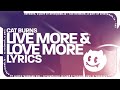 Cat Burns - live more &amp; love more (Lyrics)