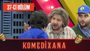 Komedixana 37-ci Bölüm 27.06.2020