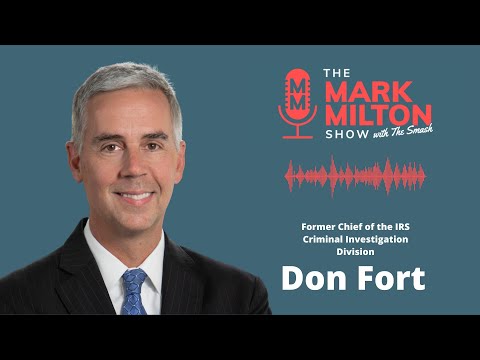 Ep. 81, Seg. 1: Don Fort, Former Chief of the IRS Criminal Investigation Division