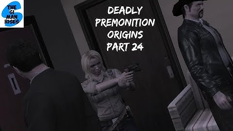 DEADLY PREMONITION ORIGINS - York - Walkthrough Part 24