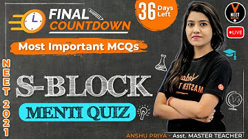 NEET MCQs of S Block Elements Class 11 - Final Countdown [36 Days Left] | NEET 2021 | NEET Chemistry