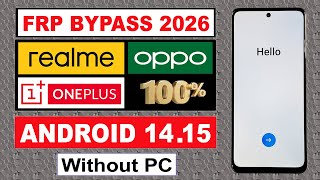 All Realme / Oppo/ Oneplus Android 14/ 15 FRP Bypass Without Pc Method 2026