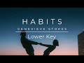 Habits - Genevieve Stokes (Lower Key Karaoke)