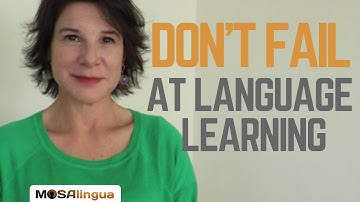 Why People Fail at Language Learning