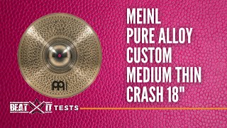 Element of a versatile cymbal set: 18&quot; Meinl Pure Alloy Custom Crash I A Test by EN BeatitTV