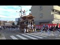 令和7年 熊取だんじり祭 本宮午後曳行 Kumatori Danjiri Matsuri2025/10/11