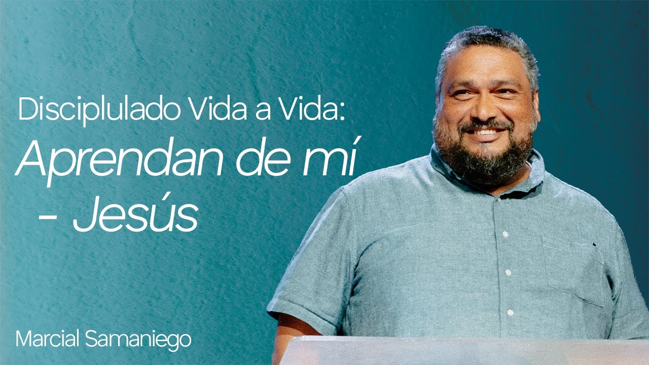 Antioch En Español // Dicipulado Vida a Vida | Aprendan de Mi - Jesús // 07.06.25