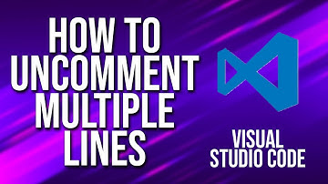 How To Uncomment Multiple Lines Visual Studio Code Tutorial