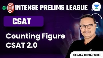 Counting Figure | CSAT 2.0 | IPL Series | UPSC CSE 2023 | Sanjay Kumar Shah