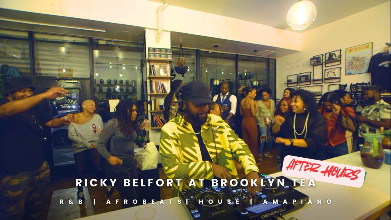 Guarda Ricky Belfort at Brooklyn Tea After Hours| R&B,  Afrobeats, House, Amapiano su YouTube