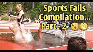 Sports Fails Compilation... Part - 2 😉😆