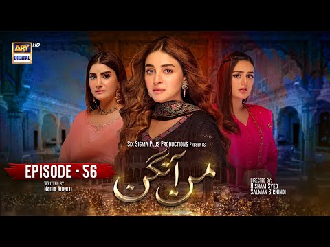 Mann Aangan — Episode 56