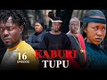 KABURI TUPU Episode 16 Adventurefilms Kakoso