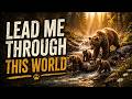 Lead Me Through This World | Powerful Worship Song (Official Audio)