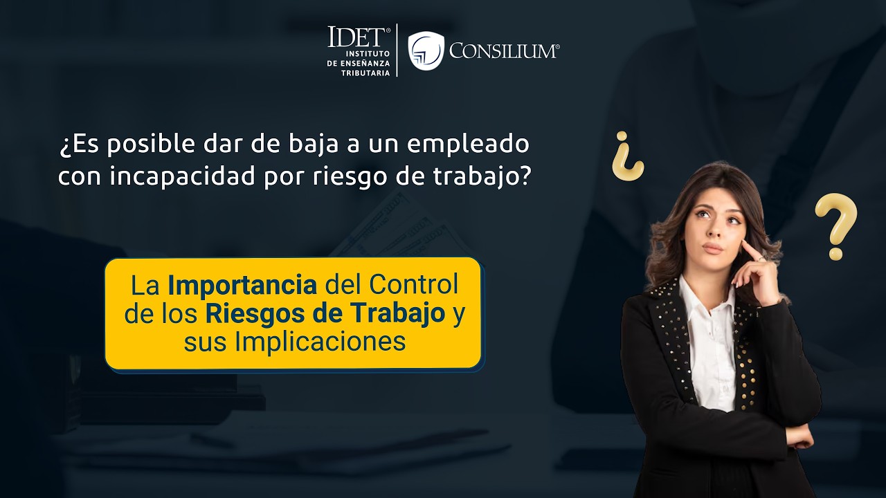 La Importancia del Control de los Riesgos de Trabajo y sus Implicaciones