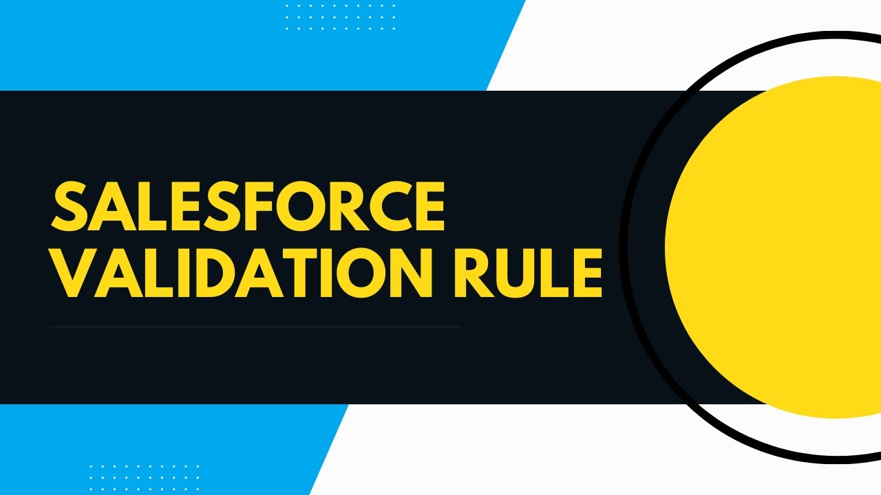 EP-8 | Salesforce App Creation & Validation Rules Explained - YouTube